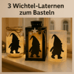 3 verschiedene Wichtellaternen